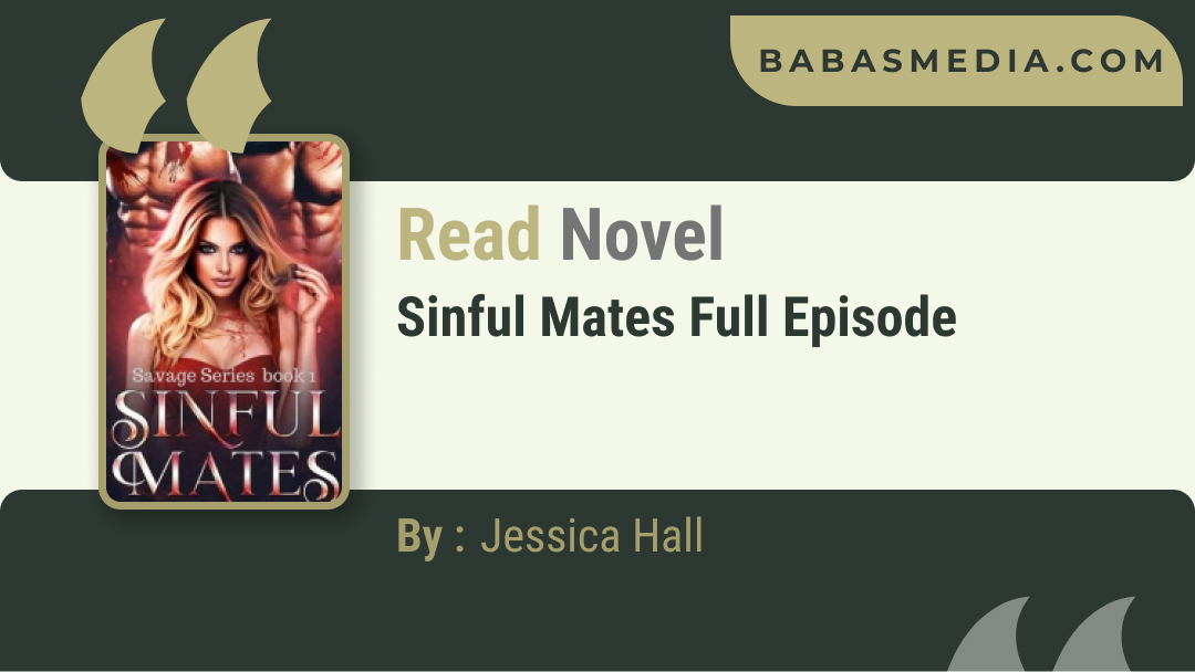 Sinful Mates Novel By Jessica Hall / Read and Synopsis