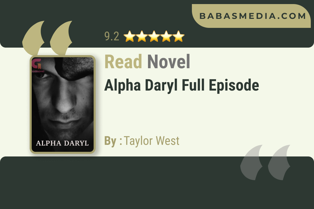 Alpha Daryl Novel By Taylor West / Read and Synopsis