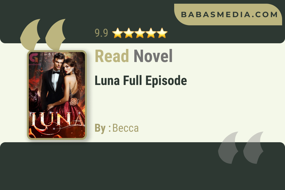 Luna Novel By Becca / Read and Synopsis