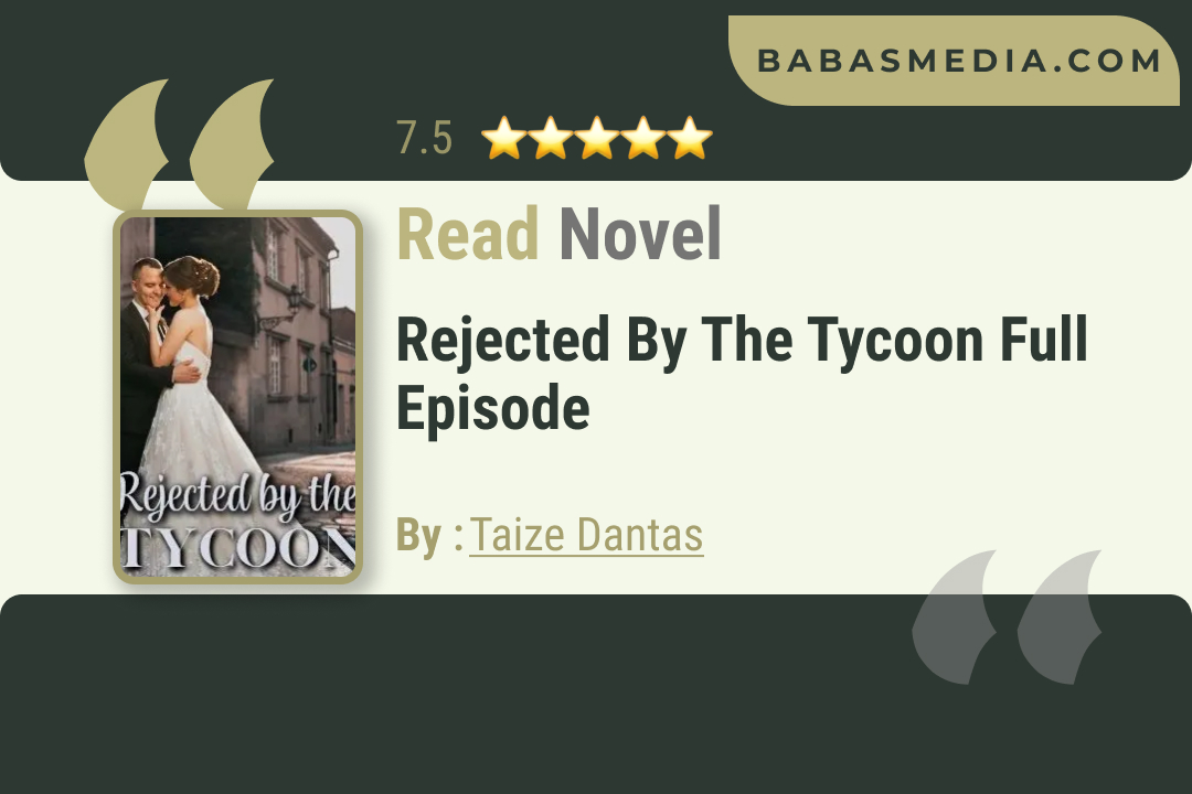 Rejected By The Tycoon Novel by Taize Dantas / Review
