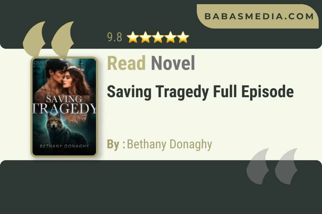 Saving Tragedy Novel By Bethany Donaghy / Read and Synopsis