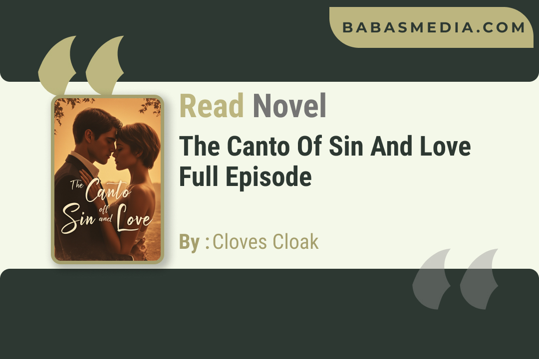 The Canto of Sin and Love Novel By Cloves Cloak / Read and Synopsis