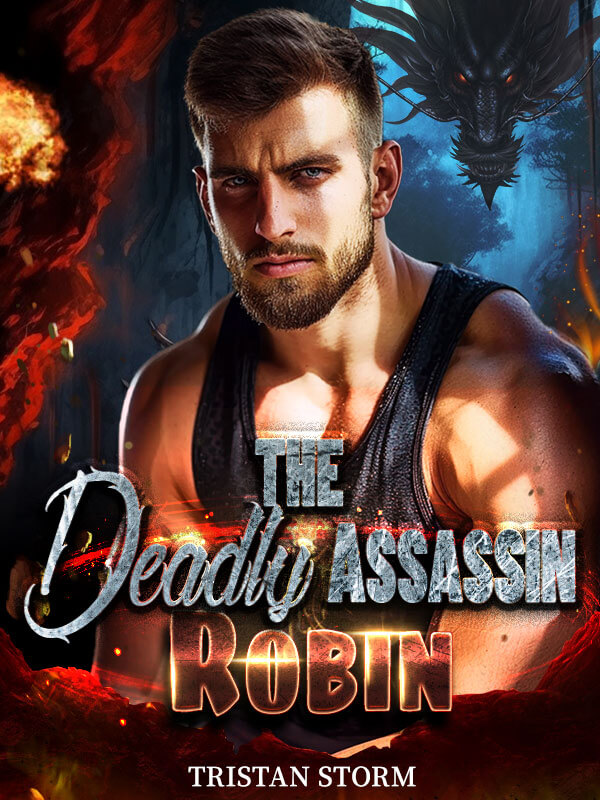 The Deadly Assassin Robin Novel By Tristan Storm