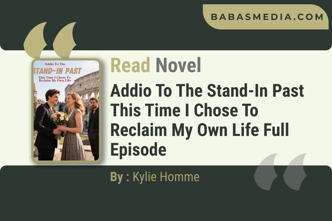 Addio To The Stand-In Past This Time I Chose To Reclaim My Own Life Novel By Kylie Homme Reviews
