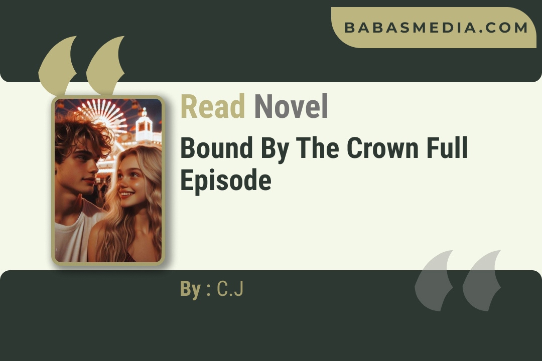 Bound by the Crown Novel By C.J Reviews