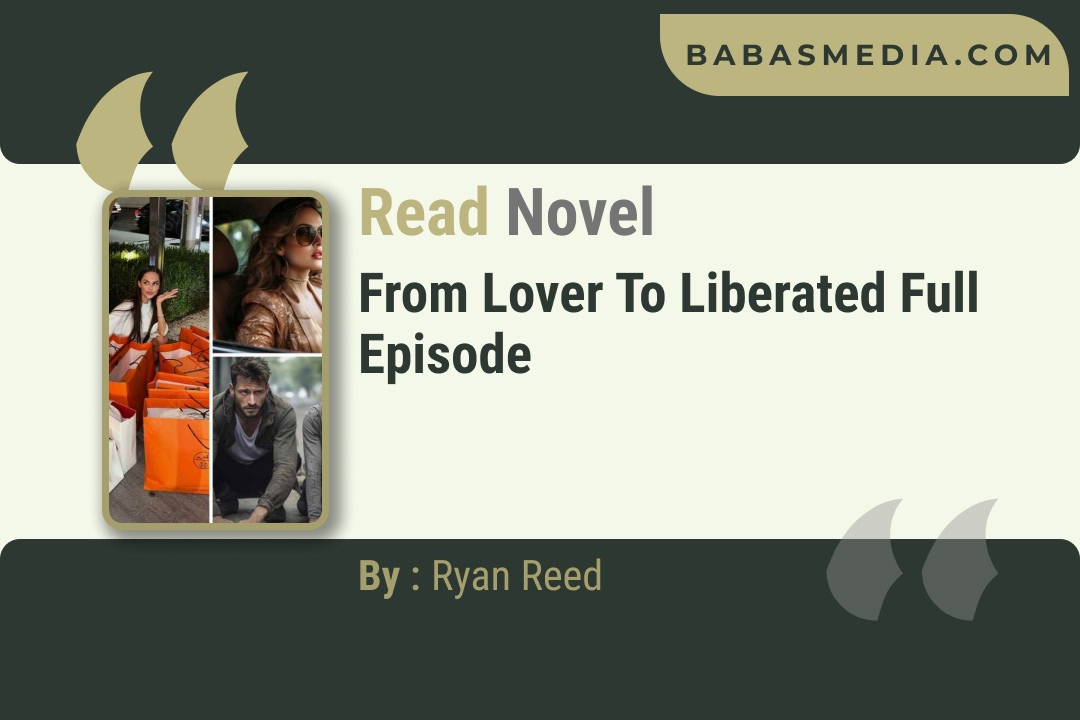 From Lover to Liberated Novel By Ryan Reed Reviews