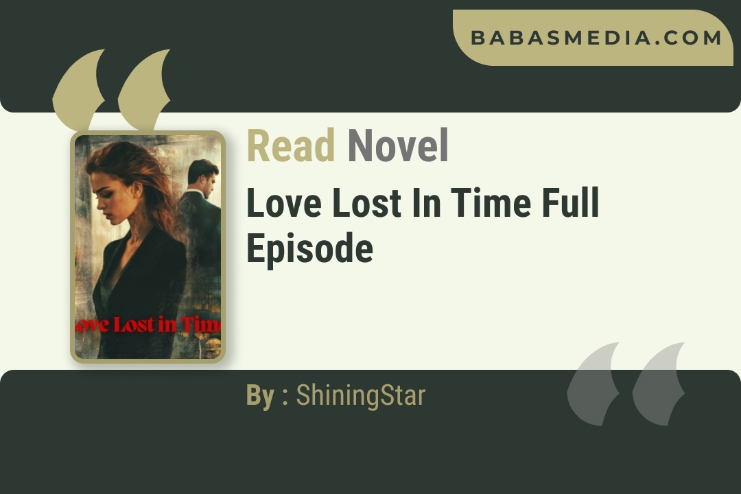 Love Lost in Time Novel By ShiningStar Reviews