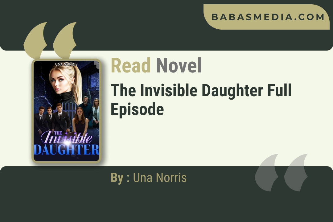 The Invisible Daughter Novel By Una Norris Reviews
