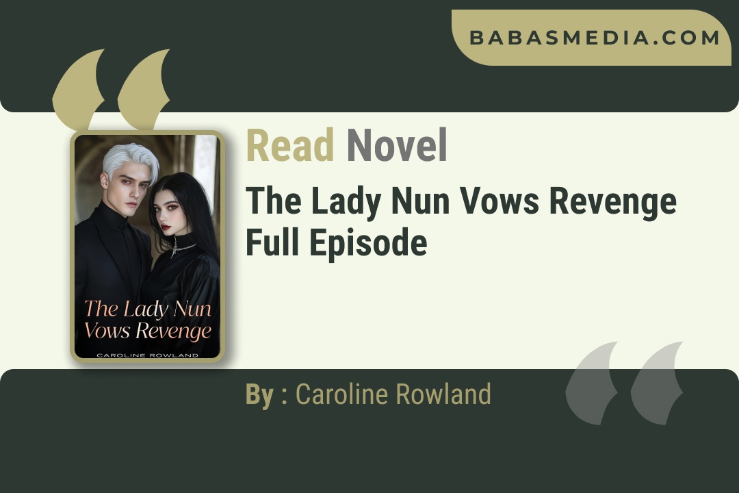 The Lady Nun Vows Revenge Novel By Caroline Rowland Reviews