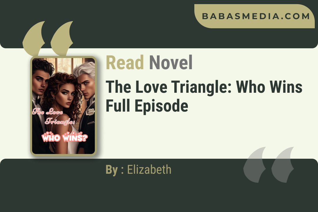 The Love Triangle: Who Wins Novel By Elizabeth Reviews