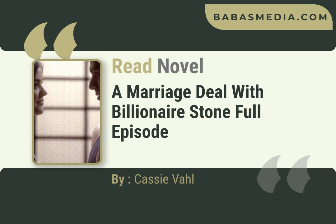 A Marriage Deal With Billionaire Stone Novel By Cassie Vahl Reviews