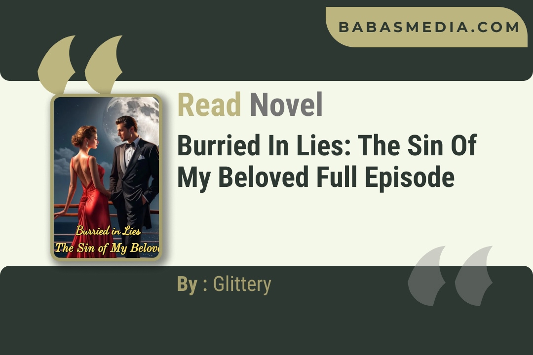 Burried in Lies: The Sin of My Beloved Novel By Glittery Reviews