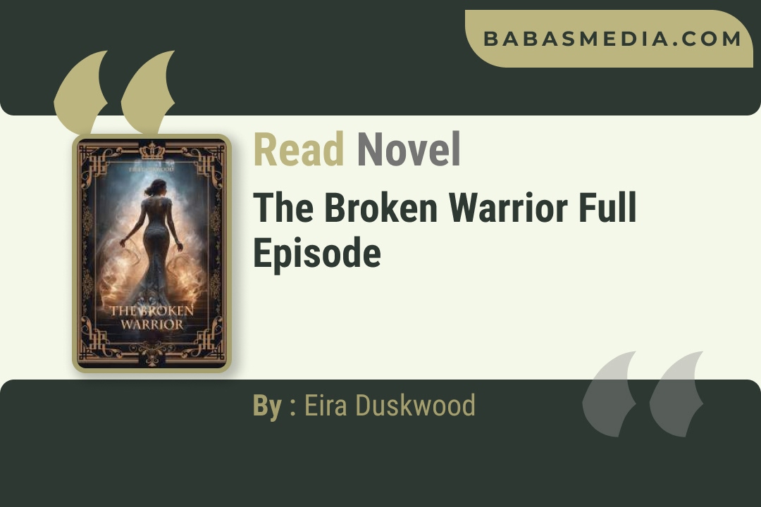 The Broken Warrior Novel By Eira Duskwood Reviews