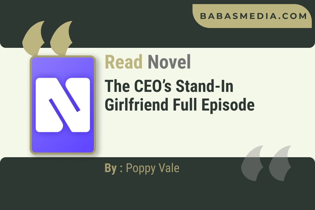 The CEO’s Stand-in Girlfriend Novel By Poppy Vale Reviews