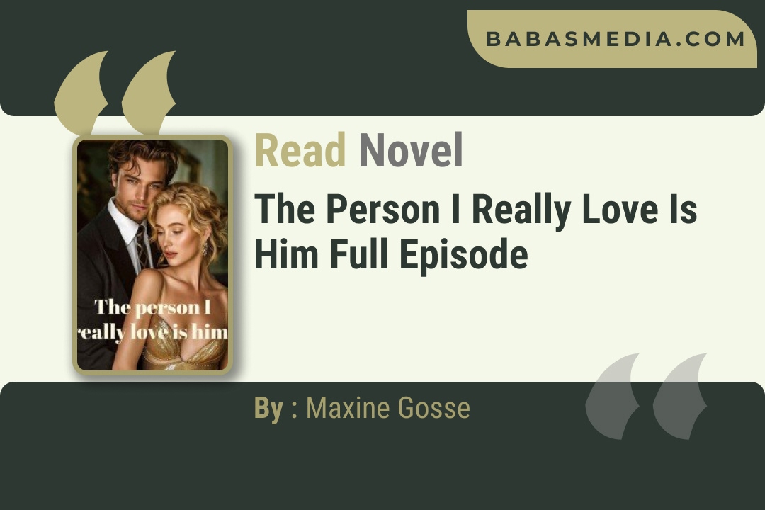 The person I really love is him Novel By Maxine Gosse Reviews