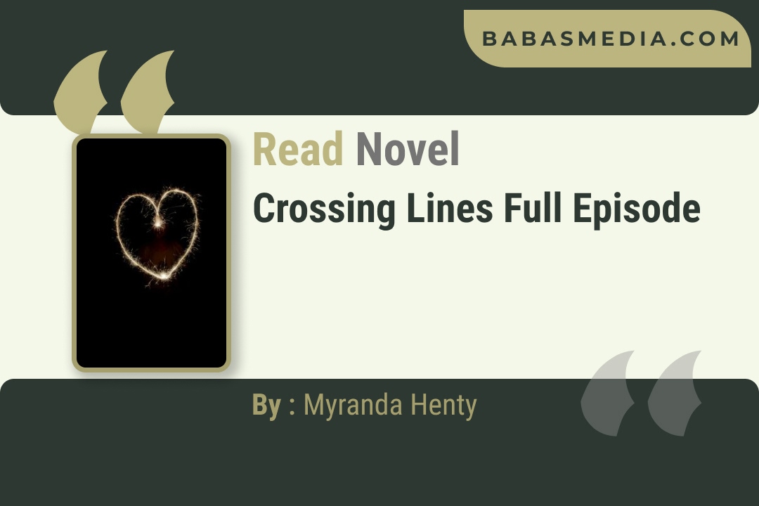 Crossing Lines Novel By Myranda Henty Reviews