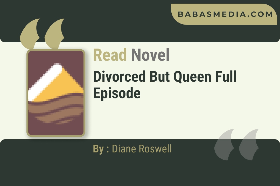 Divorced But Queen Novel By Diane Roswell Reviews