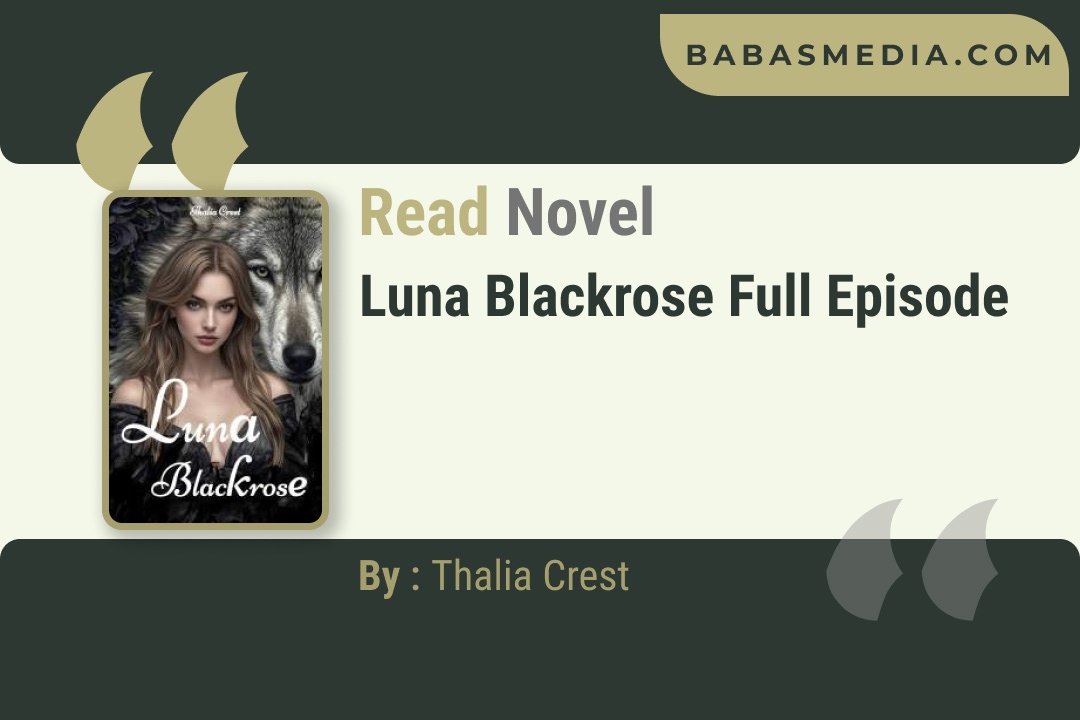 Luna Blackrose Novel By Thalia Crest Reviews