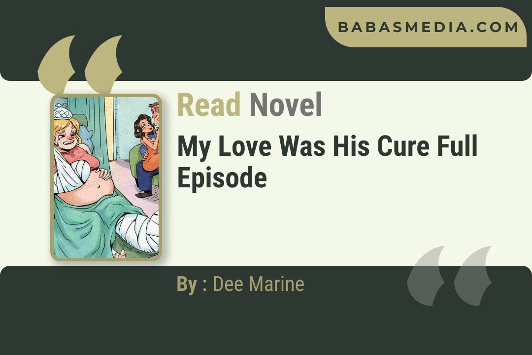 My Love Was His Cure Novel By Dee Marine Reviews