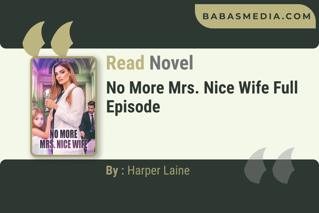 No More Mrs. Nice Wife Novel By Harper Laine Reviews