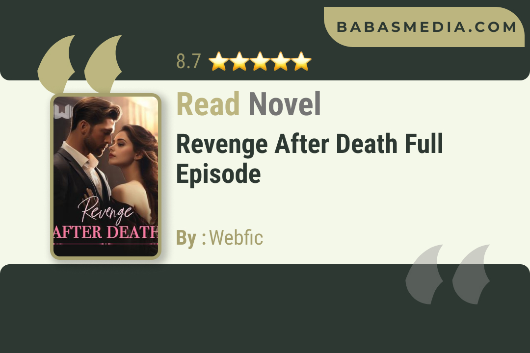 Revenge After Death Novel By Webfic Reviews