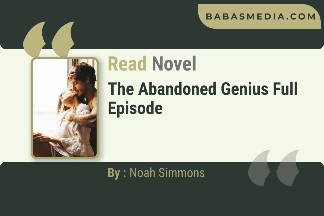 The Abandoned Genius Novel By Noah Simmons Reviews