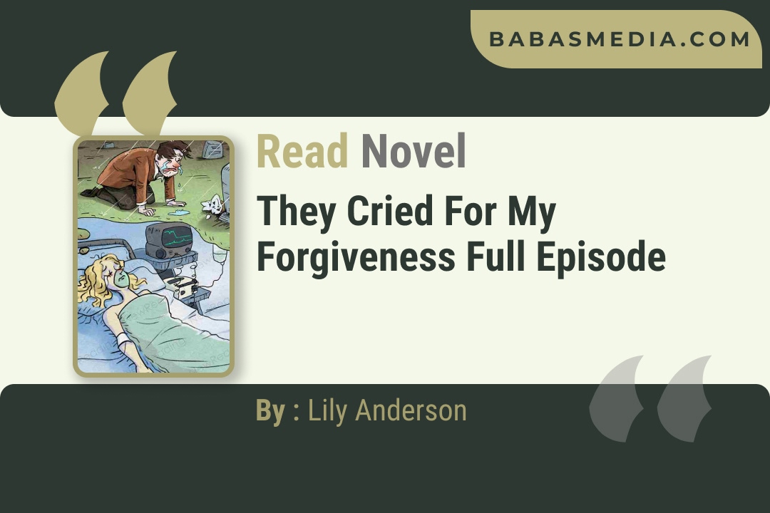 They Cried For My Forgiveness Novel By Lily Anderson Reviews