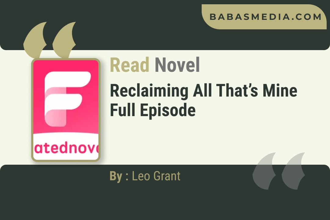 Reclaiming All That’s Mine Novel By Leo Grant Reviews