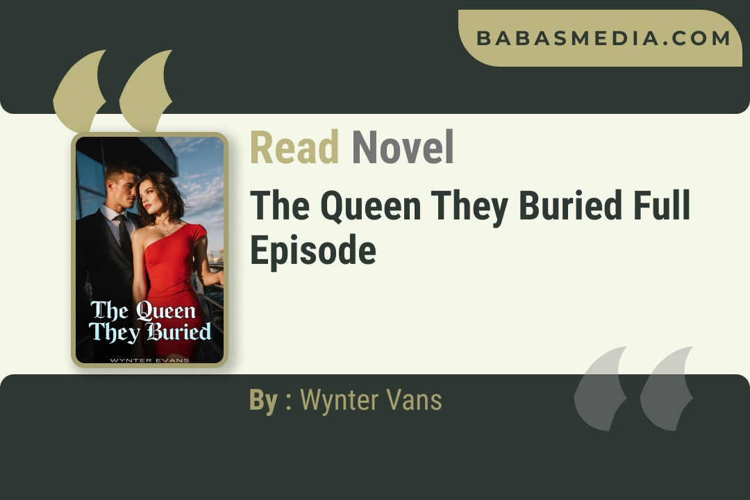 The Queen They Buried Novel By Wynter Vans Reviews
