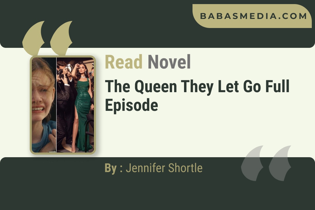 The Queen They Let Go Novel By Jennifer Shortle Reviews