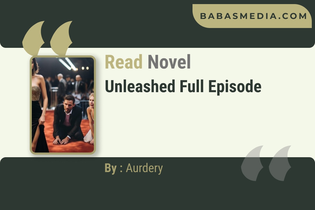 Unleashed Novel By Aurdery Reviews
