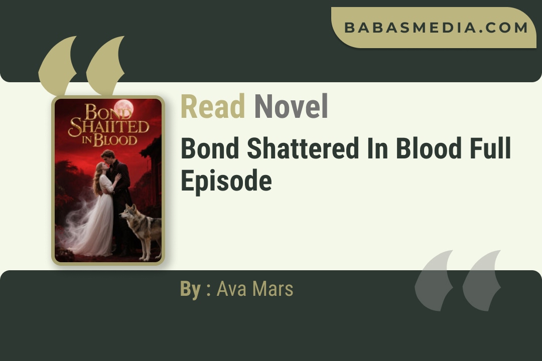 Bond Shattered in Blood Novel By Ava Mars Reviews