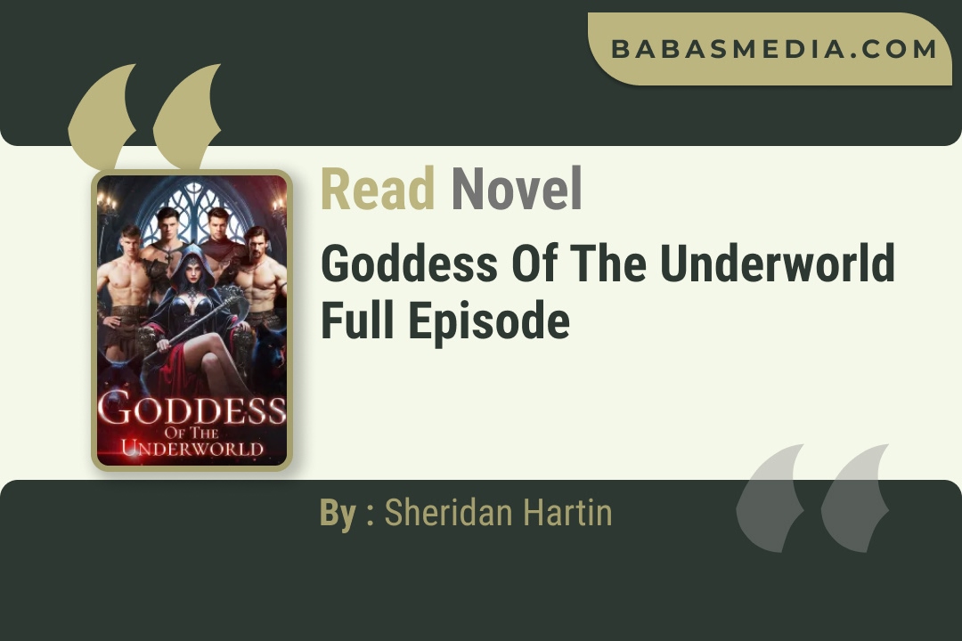 Goddess Of The Underworld Novel By Sheridan Hartin Read Reviews