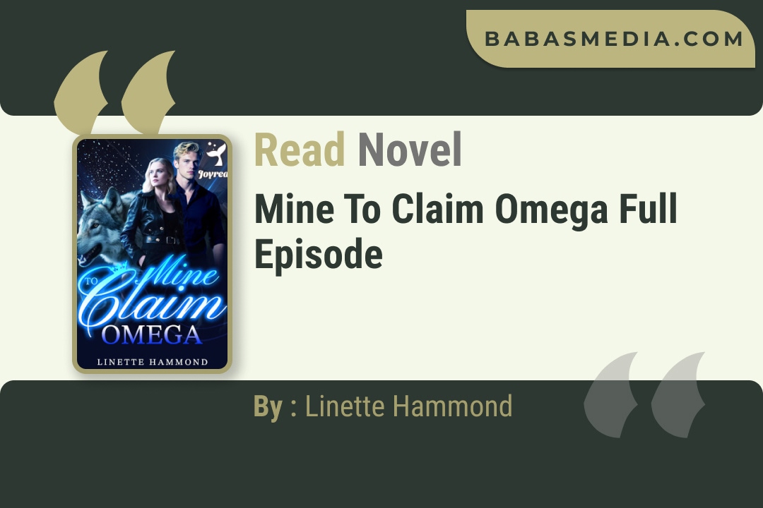 Mine to Claim Omega Novel By Linette Hammond Read Reviews