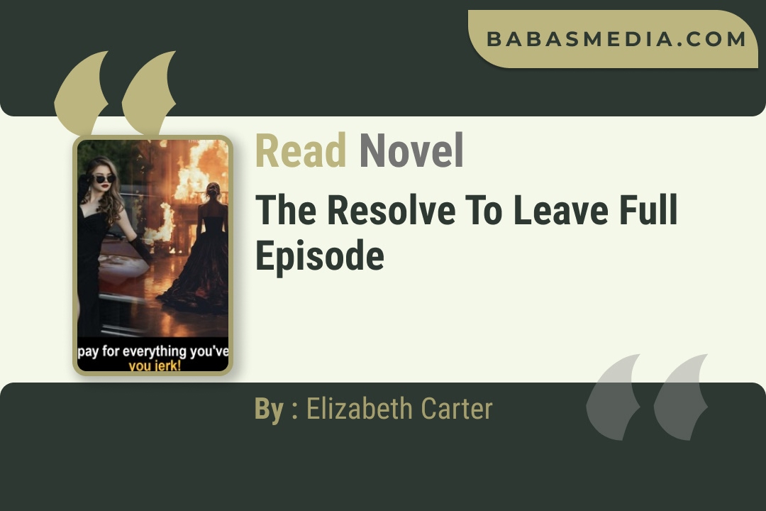 The Resolve to Leave Novel By Elizabeth Carter Reviews