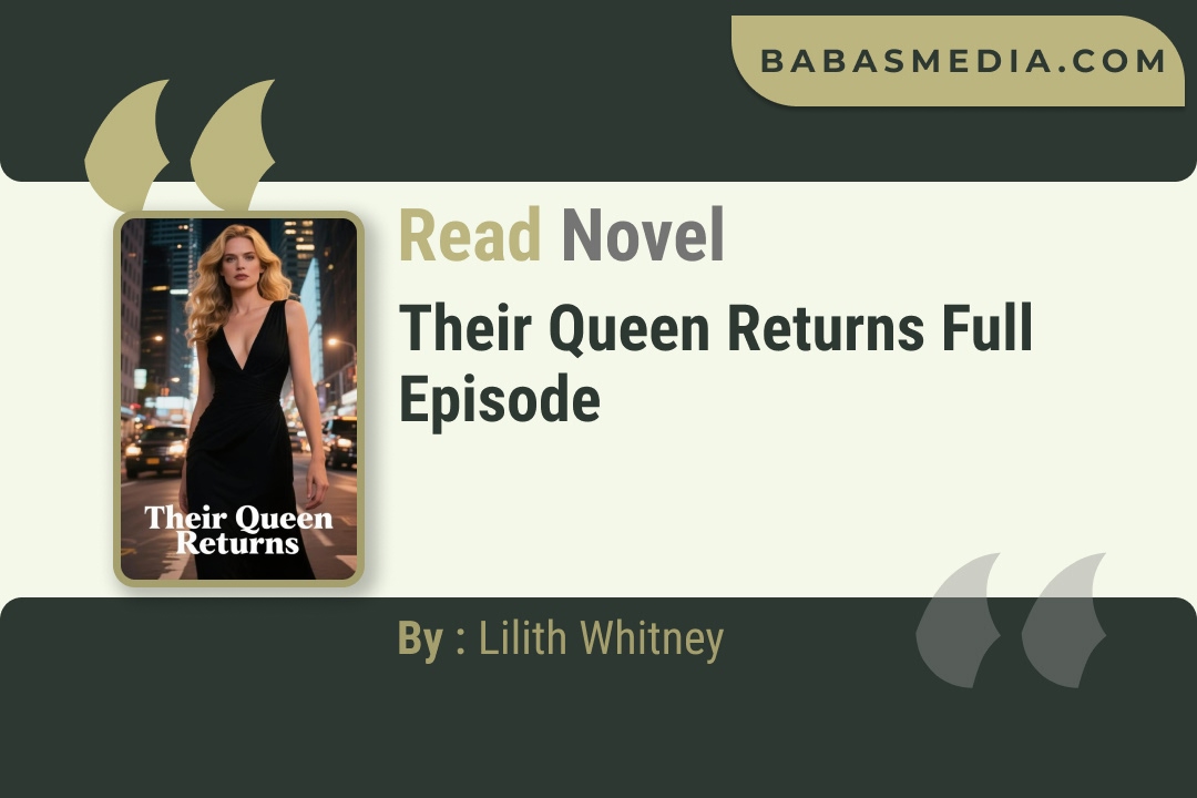 Their Queen Returns Novel By Lilith Whitney Reviewss