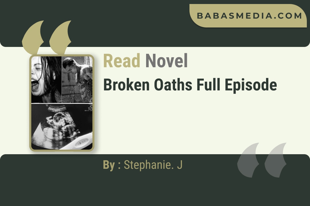 Broken Oaths Novel By Stephanie. J Reviews