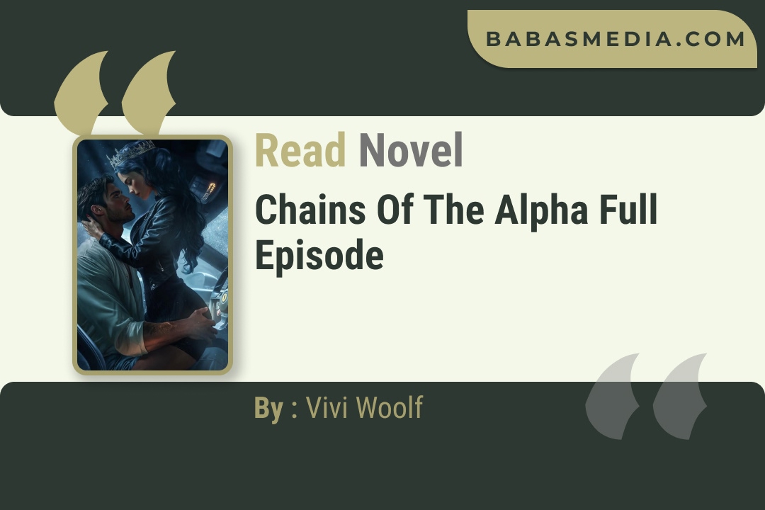 Chains of the Alpha Novel By Vivi Woolf Read Reviews