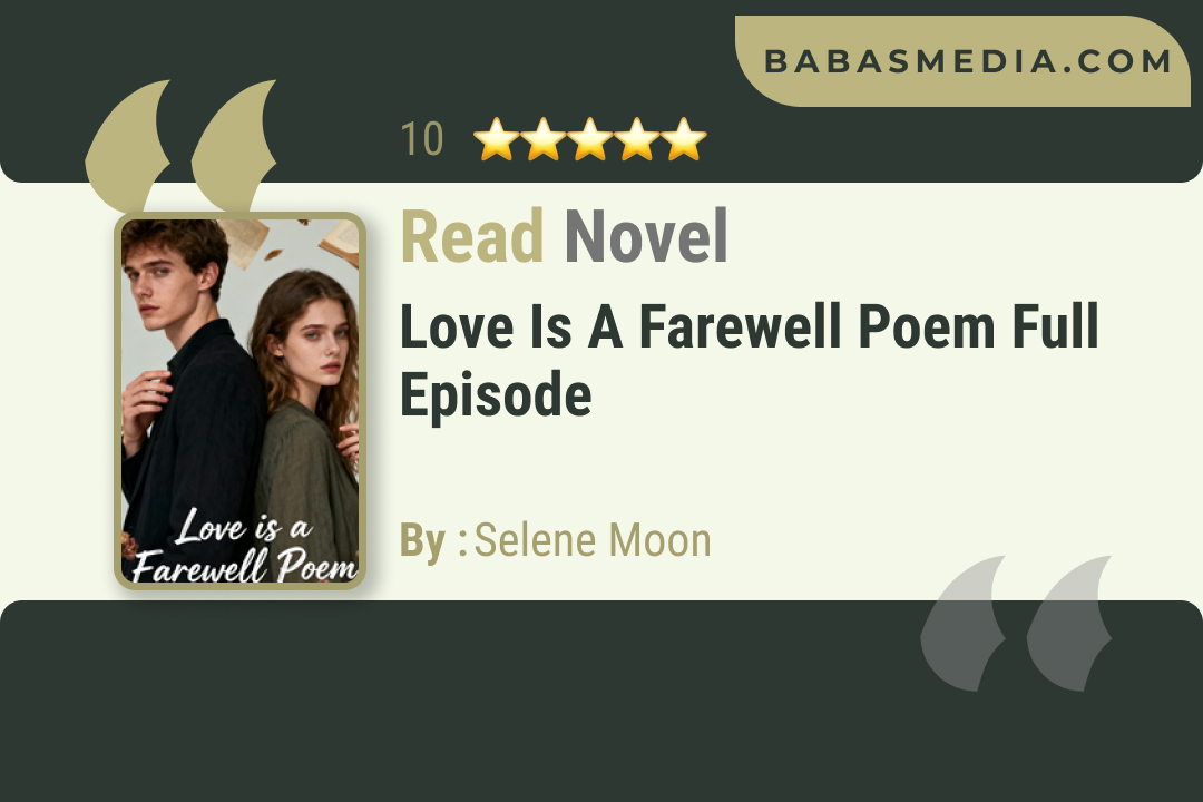Love is a Farewell Poem Novel By Selene Moon Read Reviews