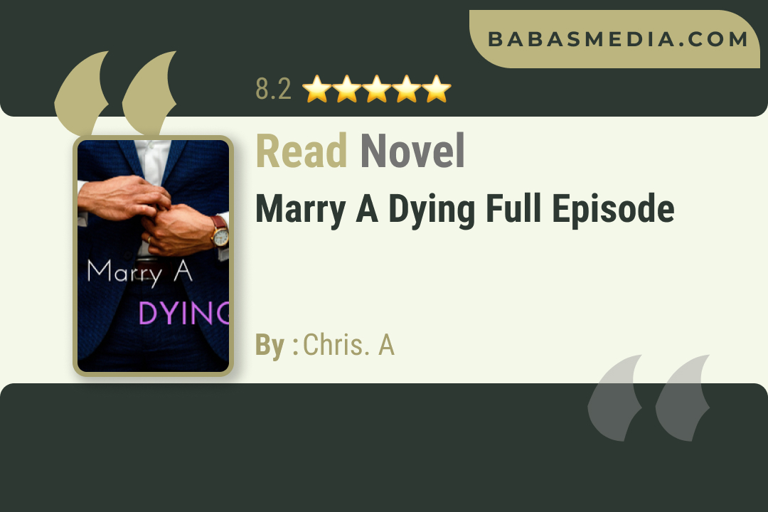 Marry A Dying Novel By Chris. A Read Reviews