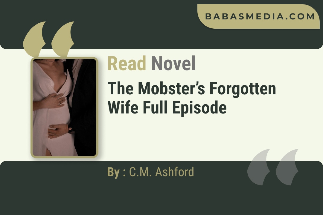 The Mobster’s Forgotten Wife Novel By C.M. Ashford Read Reviews
