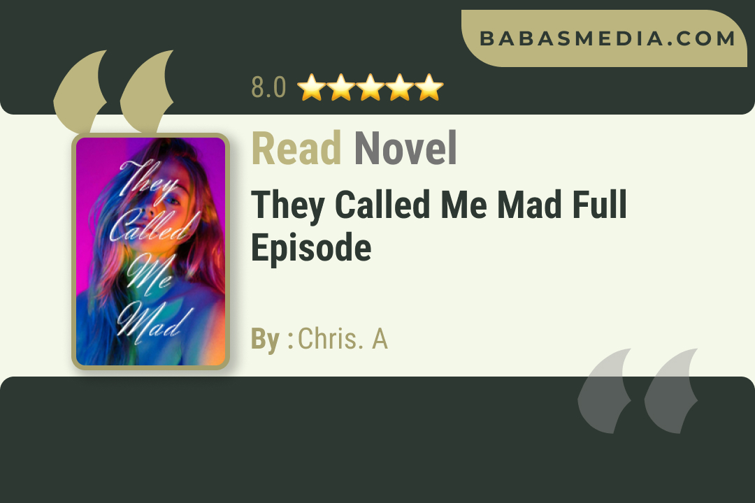 They Called Me Mad Novel By Chris. A Read Reviews