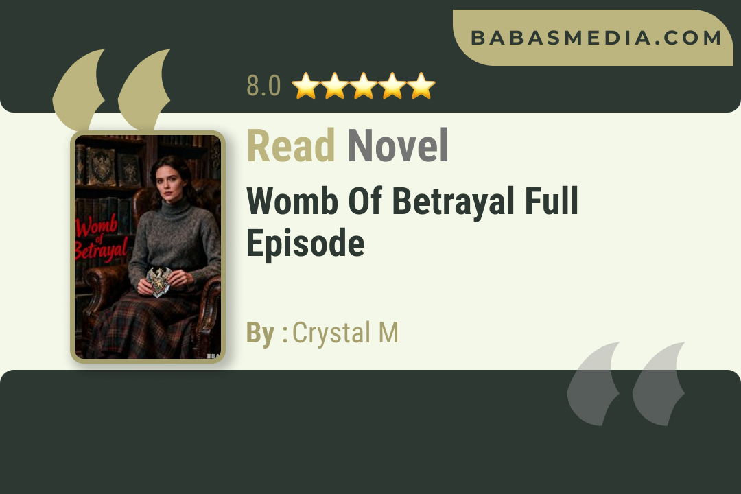 Womb of Betrayal Novel By Crystal M Read Reviews