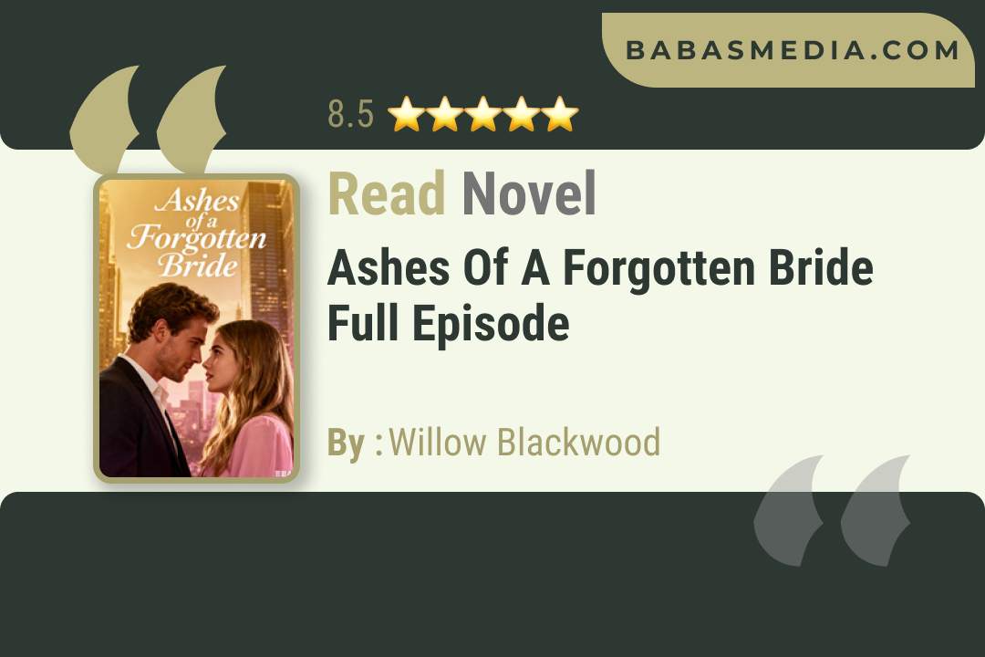 Ashes of a Forgotten Bride Novel By Willow Blackwood Read Reviews
