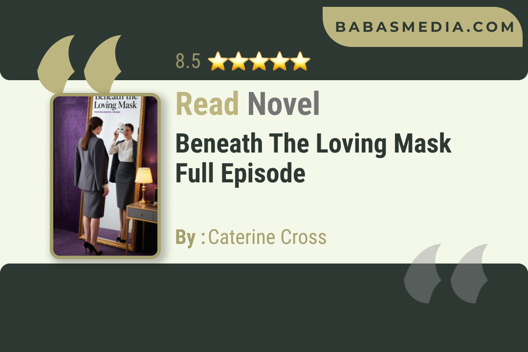 Beneath the Loving Mask Novel By Caterine Cross Read Reviews