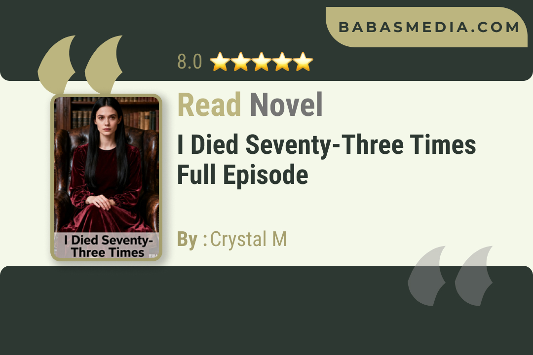 I Died Seventy-Three Times Novel By Crystal M Read Reviews