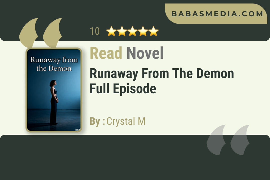 Runaway from the Demon Novel By Crystal M Read Reviews
