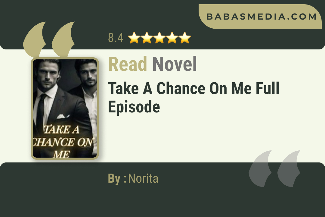 Take a Chance On Me Novel By Norita Read Reviews