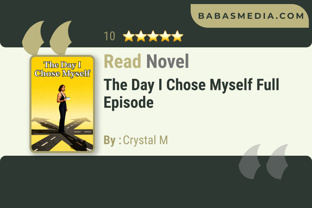 The Day I Chose Myself Novel By Crystal M Read Reviews