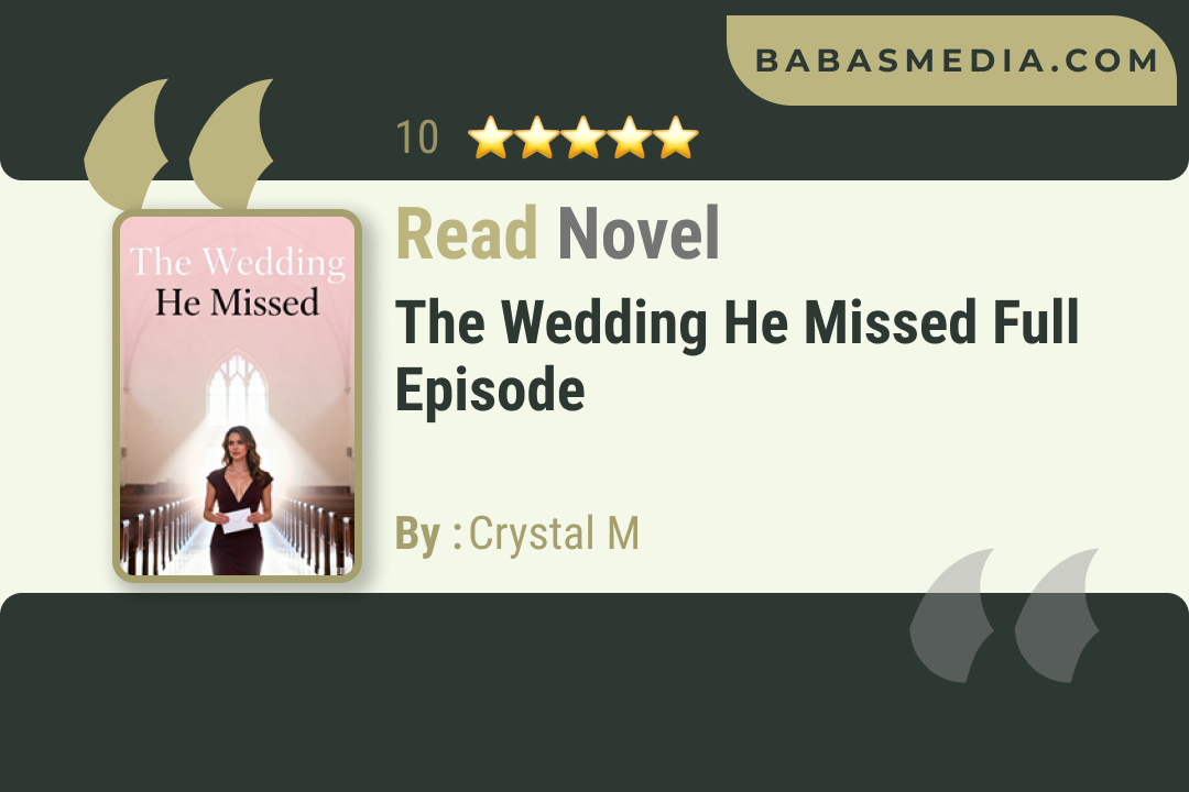 The Wedding He Missed Novel By Crystal M Read Reviews